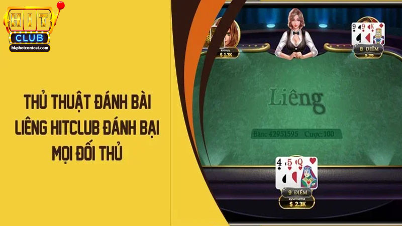 Thủ thuật chơi game bài liêng HitClub từ các cao thủ